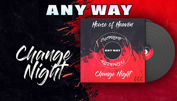 AnyWay! - Vinyl | Change Night Steam capsule image