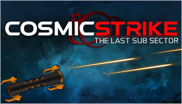 COSMIC STRIKE - The Last Sub Sector Steam capsule image