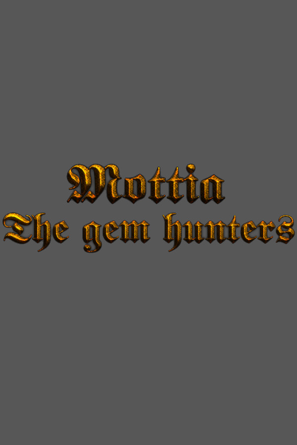 Mottia - The gem hunters
