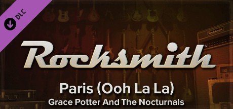 Rocksmith™ - “Paris (Ooh La La)” - Grace Potter & The Nocturnals