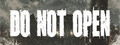 DO NOT OPEN
