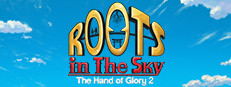 Roots in the Sky - The Hand of Glory 2
