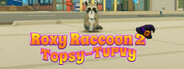 Roxy Raccoon 2: Topsy-Turvy