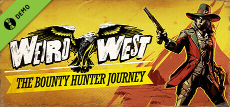 Weird West - The Bounty Hunter Journey header image
