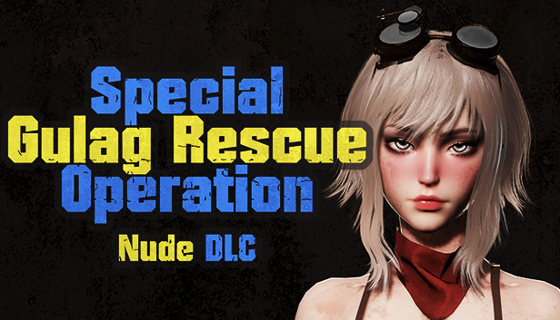 Special Gulag Rescue Operation - Nude Supporter Pack Steam capsule image