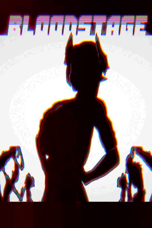 BLOODSTAGE Possessed By A Tsundere Demon