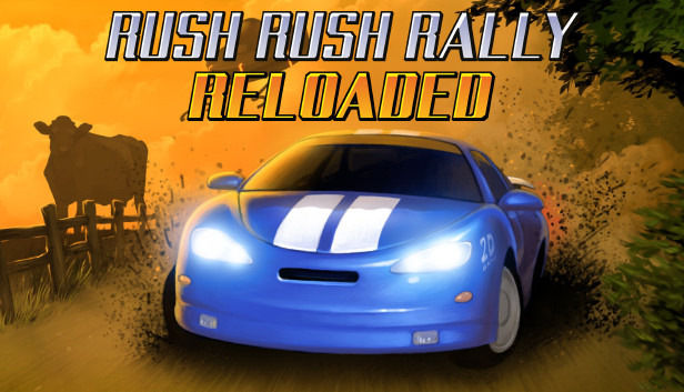 Rush Rush Rally Reloaded