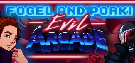 Fogel And Porki Evil Arcade Cover Image