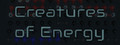 Creatures of Energy