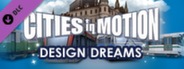 Cities In Motion: Design Dreams
