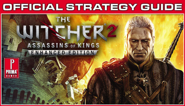 The Witcher 2 Enhanced Edition Prima Official Strategy Guide (App 206783) ·  SteamDB