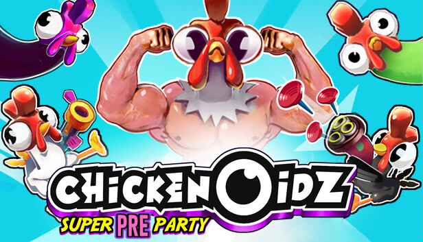 Chickenoidz Super Pre-Party Steam capsule image