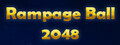 Rampage Ball 2048