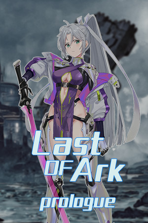Last Of Ark: Prologue cover art