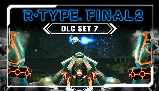 R-Type Final 2 - DLC Set 7 Steam capsule image