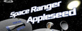 Space Ranger Appleseed