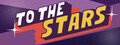To the Stars
