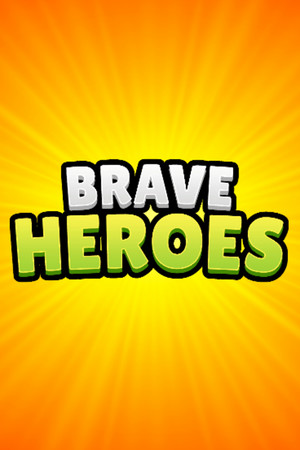 Brave Heroes