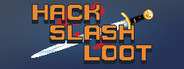 Hack, Slash, Loot