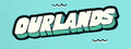 Ourlands