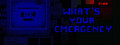 What's your emergency