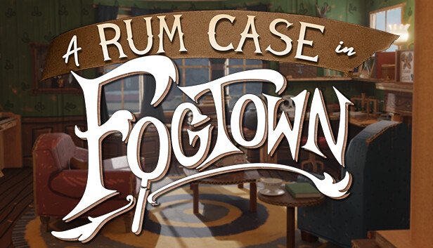 A Rum Case in Fogtown Steam capsule image