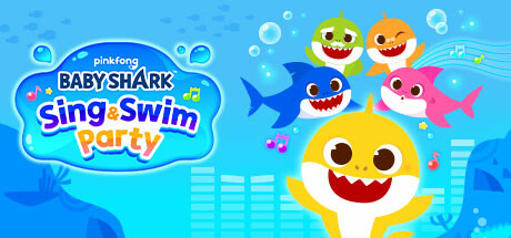 鲨鱼宝宝：唱歌游泳派对/Baby Shark Sing &amp; Swim Party