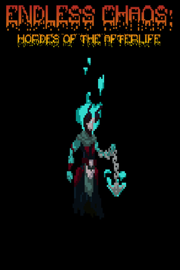 Endless Chaos: Hordes of the Afterlife