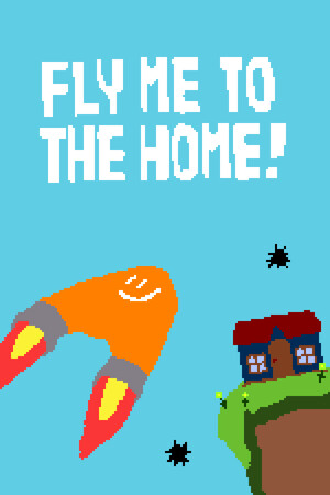 Fly Me To The Home! cover art