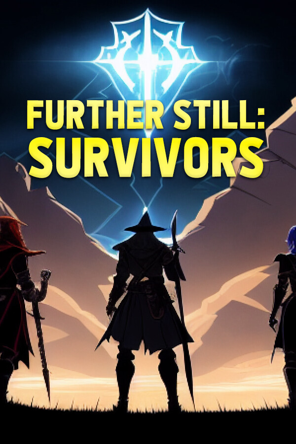 Further Still: Survivors
