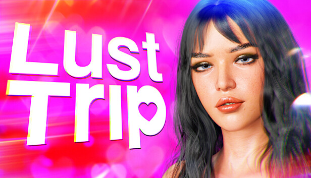 Lust Trip 💕
