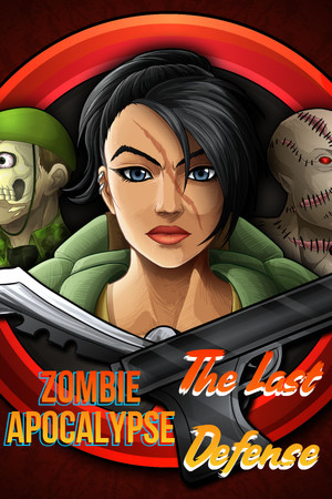 Zombie Apocalypse - The Last Defense