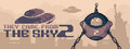 They Came From the Sky 2