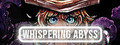 Whispering Abyss