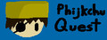 Phijkchu Quest