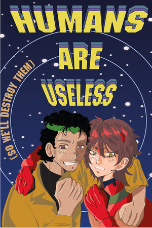 Humans Are Useless