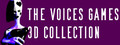 The Voices Games 3d Collection