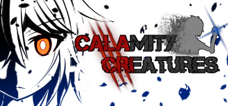 CALAMITY CREATURES