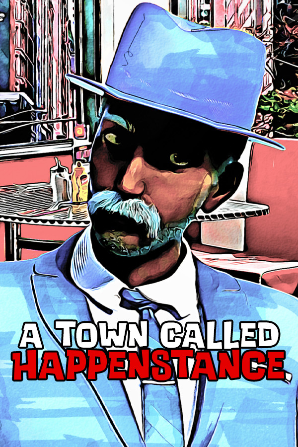 A Town Called Happenstance