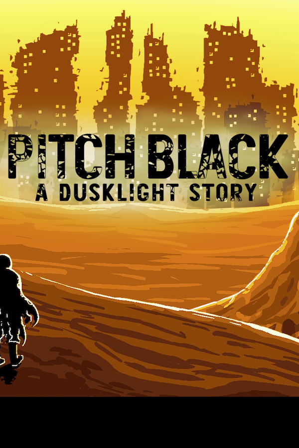 Pitch Black: A Dusklight Story - Episode One