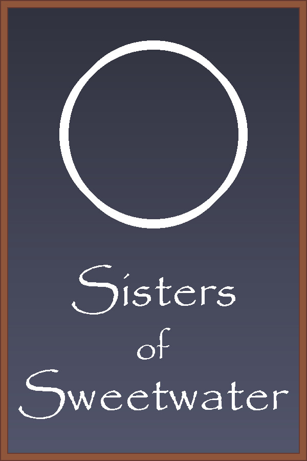 Sisters Of Sweetwater 🧕