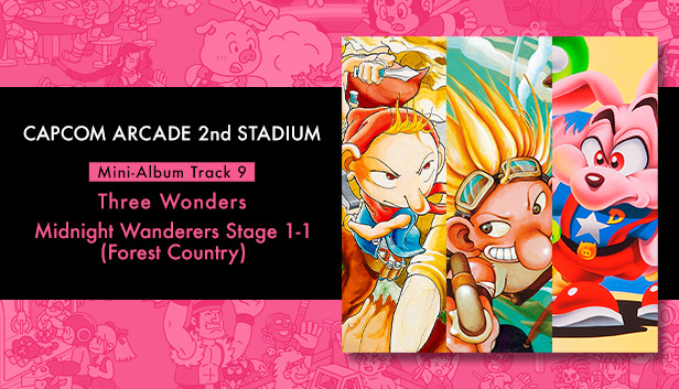 Capcom Arcade 2nd Stadium: Mini-Album Track 9 - Three Wonders - Midnight  Wanderers Stage 1-1 (Forest Country) sur Steam