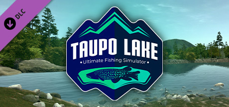 Ultimate Fishing Simulator - Taupo Lake DLC (5.56 GB)