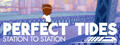 Perfect Tides: Station to Station