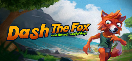Dash The Fox & Three Dreadful Pigs Cover Image