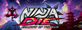 Ninja or Die: Shadow of the Sun