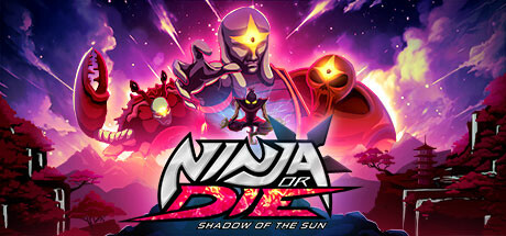 Ninja or Die: Shadow of the Sun Türkçe Yama