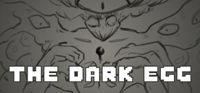 The Dark Egg Demo
