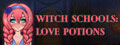 Witch Schools: Love Potions