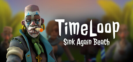 Timeloop: Sink Again Beach Free Download